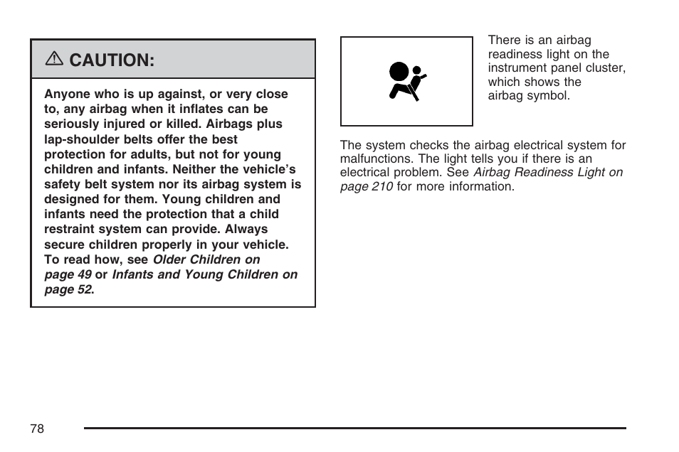 Caution | Buick 2007 Terraza User Manual | Page 78 / 562