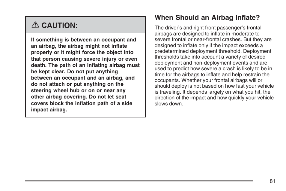 When should an airbag inflate | Buick 2007 Terraza User Manual | Page 81 / 562