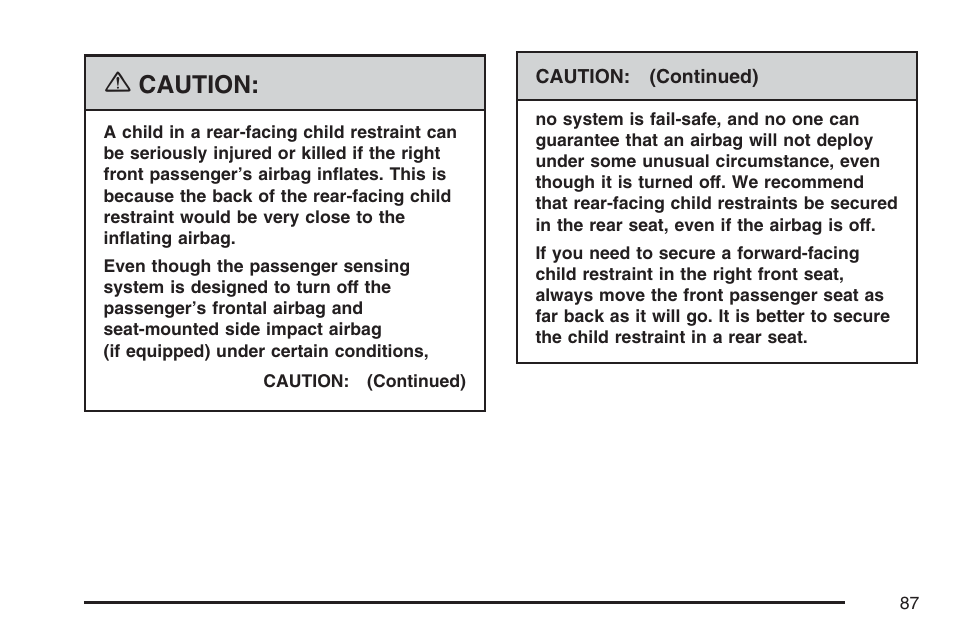 Caution | Buick 2007 Terraza User Manual | Page 87 / 562