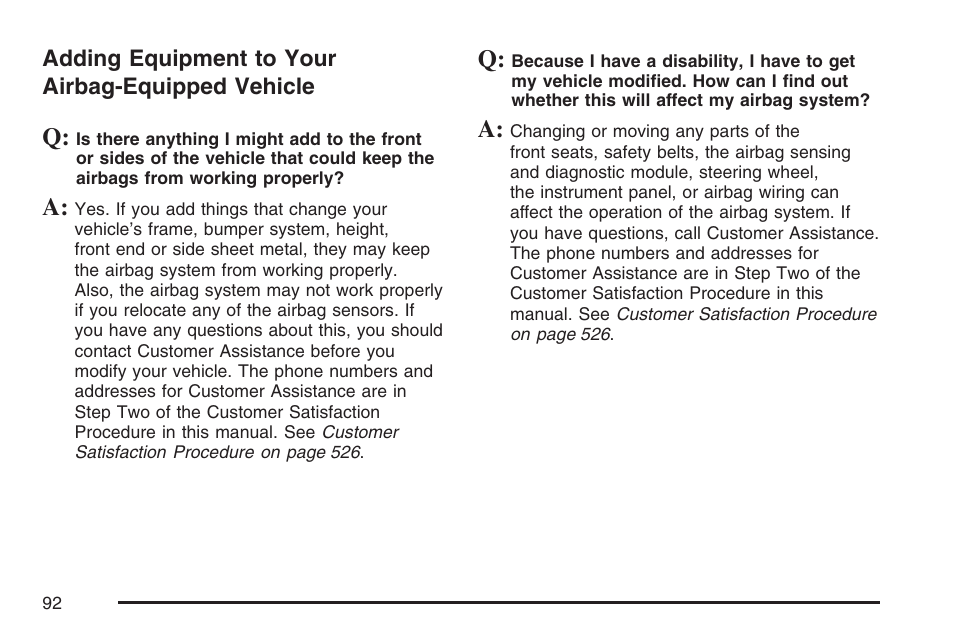 Adding equipment to your airbag-equipped vehicle, Adding equipment to your, Airbag-equipped vehicle | Buick 2007 Terraza User Manual | Page 92 / 562