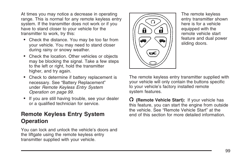 Remote keyless entry system operation | Buick 2007 Terraza User Manual | Page 99 / 562