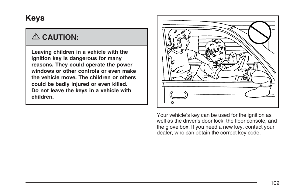 Keys | Buick 2007 Rendezvous User Manual | Page 109 / 528