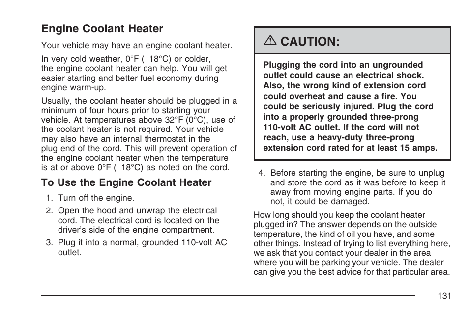 Engine coolant heater, Caution | Buick 2007 Rendezvous User Manual | Page 131 / 528