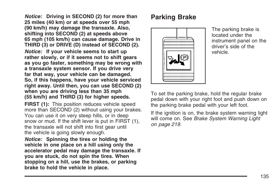 Parking brake | Buick 2007 Rendezvous User Manual | Page 135 / 528