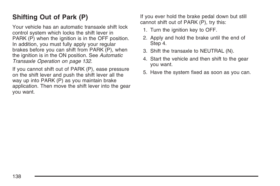 Shifting out of park (p) | Buick 2007 Rendezvous User Manual | Page 138 / 528