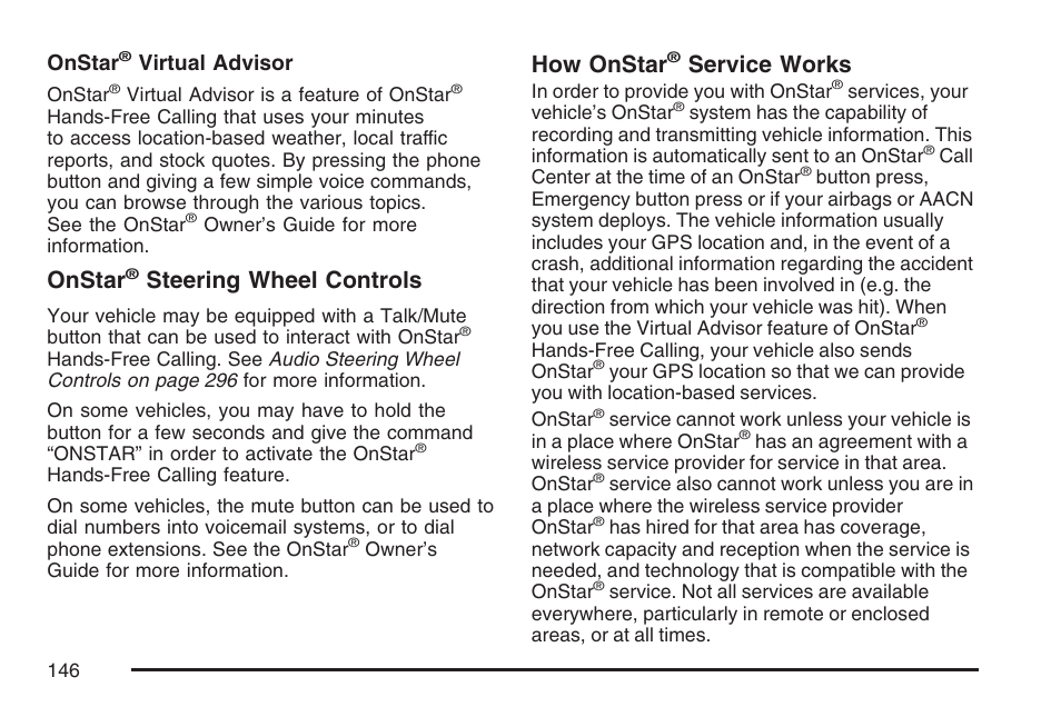 Onstar, Steering wheel controls, How onstar | Service works | Buick 2007 Rendezvous User Manual | Page 146 / 528