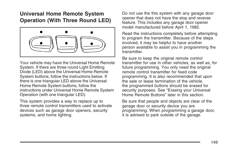 Universal home remote system, Operation (with three round led) | Buick 2007 Rendezvous User Manual | Page 149 / 528