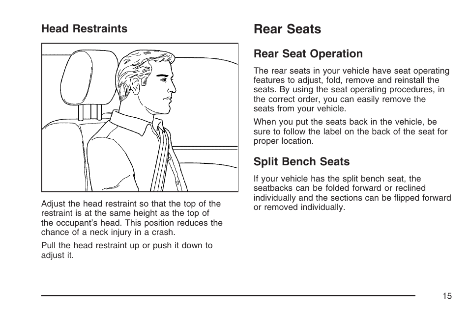 Head restraints, Rear seats, Rear seat operation | Split bench seats, Rear seat operation split bench seats | Buick 2007 Rendezvous User Manual | Page 15 / 528