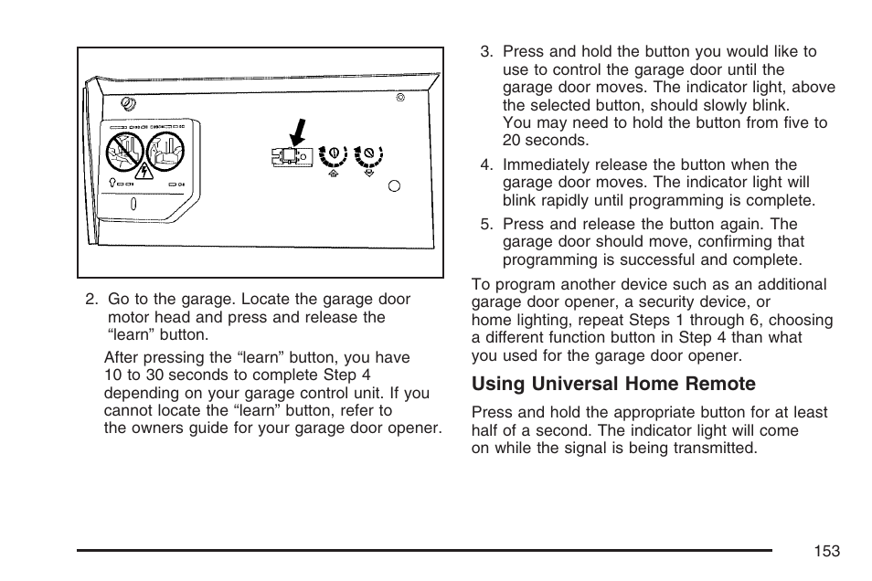 Using universal home remote | Buick 2007 Rendezvous User Manual | Page 153 / 528