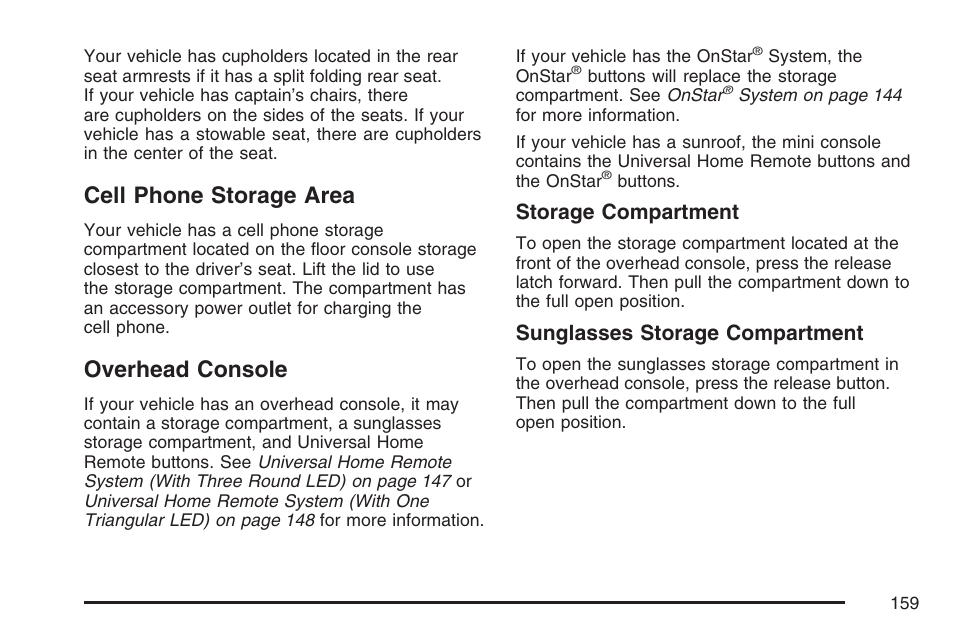 Cell phone storage area, Overhead console, Cell phone storage area overhead console | Storage compartment, Sunglasses storage compartment | Buick 2007 Rendezvous User Manual | Page 159 / 528