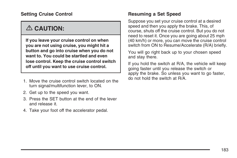 Caution | Buick 2007 Rendezvous User Manual | Page 183 / 528