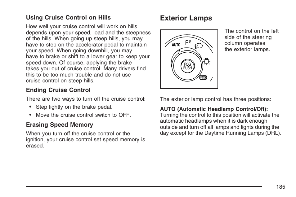 Exterior lamps, Exterior, Lamps | Buick 2007 Rendezvous User Manual | Page 185 / 528