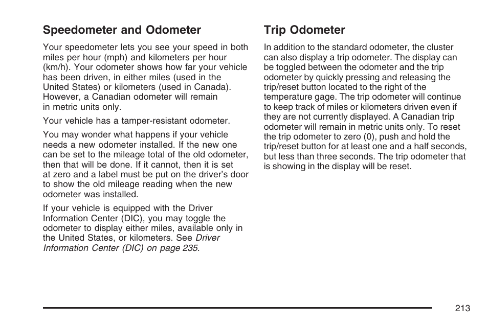 Speedometer and odometer, Trip odometer, Speedometer and odometer trip odometer | Buick 2007 Rendezvous User Manual | Page 213 / 528