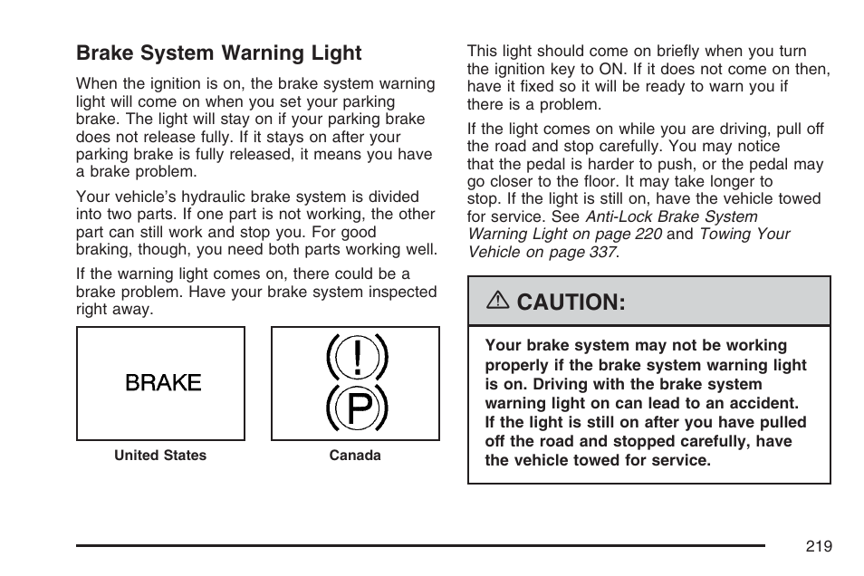 Brake system warning light, Caution | Buick 2007 Rendezvous User Manual | Page 219 / 528