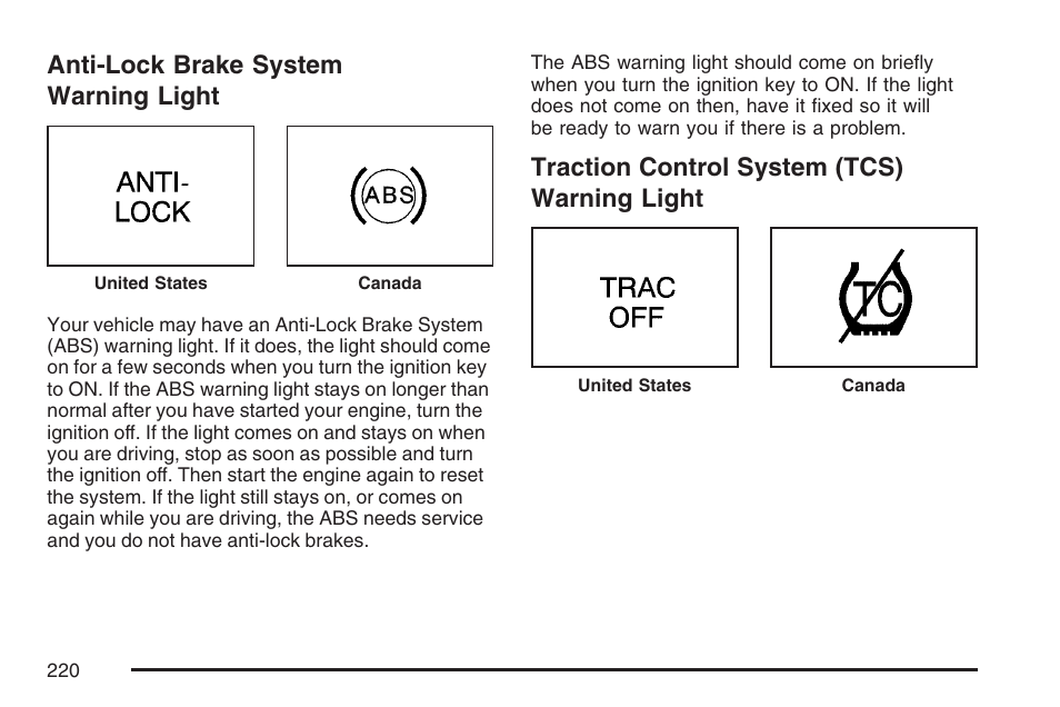 Anti-lock brake system warning light, Traction control system (tcs) warning light, Traction control system (tcs) warning | Light | Buick 2007 Rendezvous User Manual | Page 220 / 528