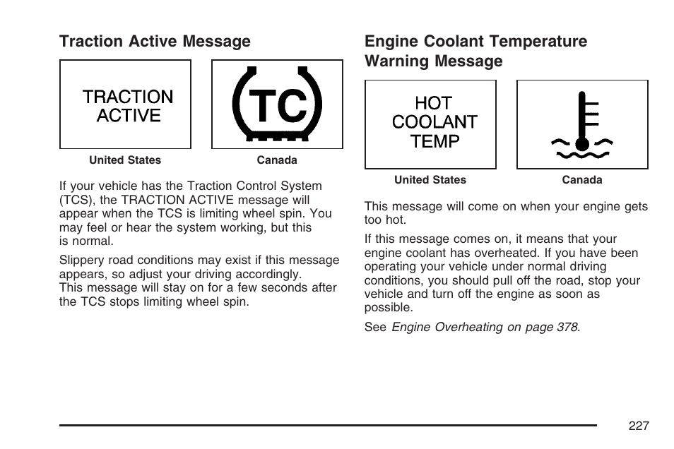 Traction active message, Engine coolant temperature warning message, Message | Buick 2007 Rendezvous User Manual | Page 227 / 528