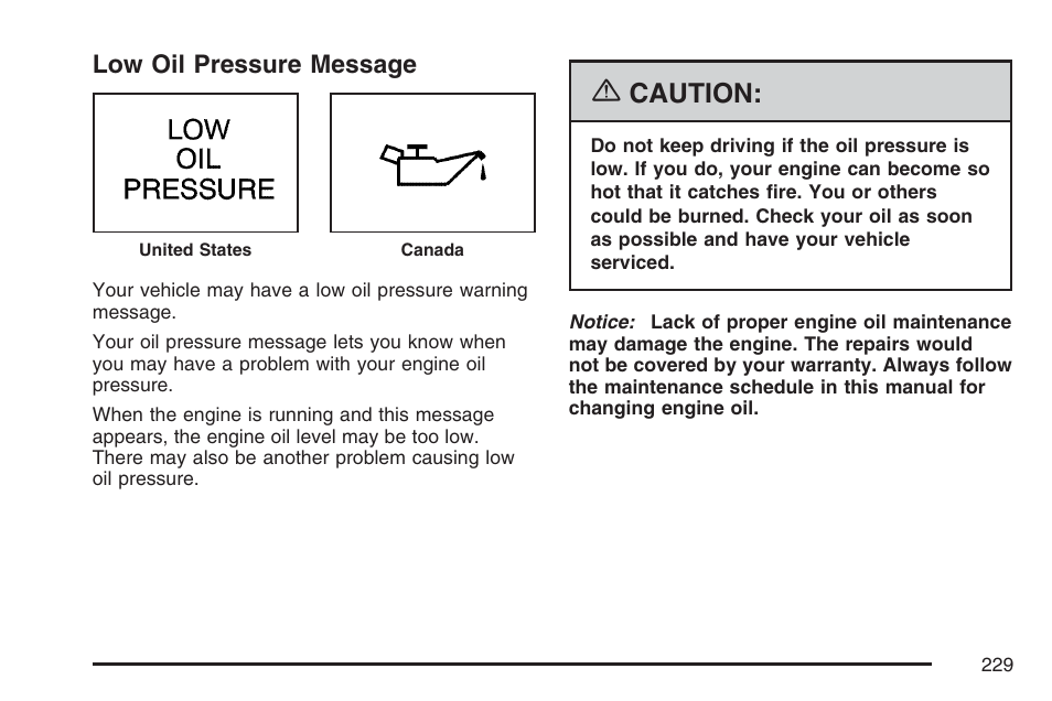Low oil pressure message, Caution | Buick 2007 Rendezvous User Manual | Page 229 / 528