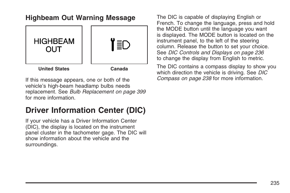 Highbeam out warning message, Driver information center (dic) | Buick 2007 Rendezvous User Manual | Page 235 / 528