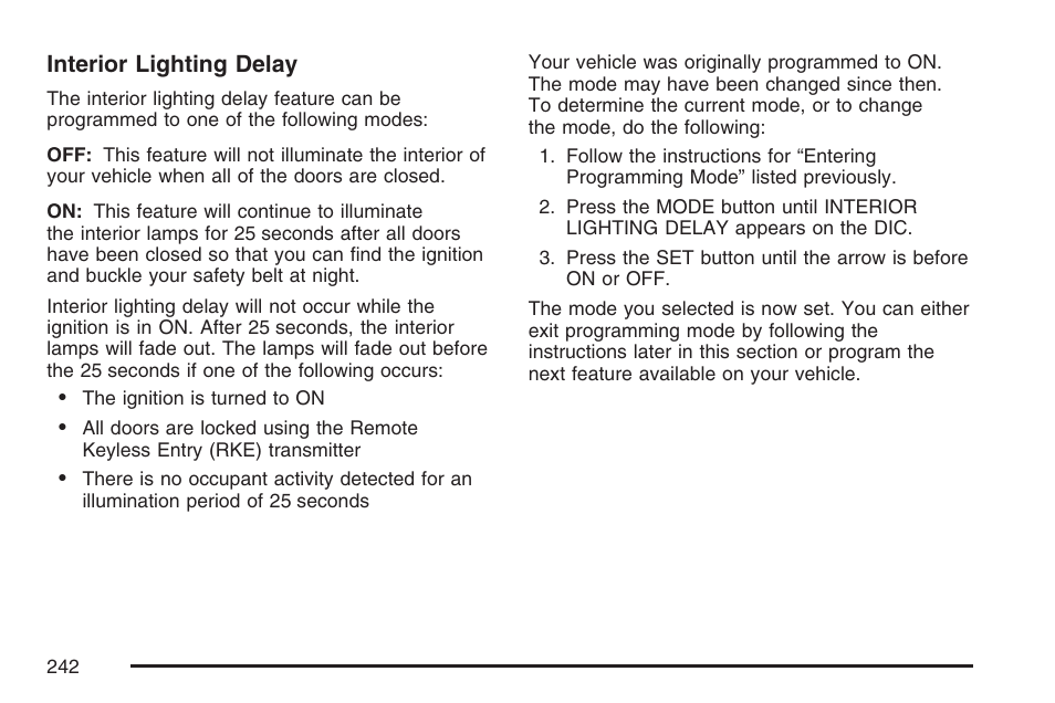 Interior lighting delay | Buick 2007 Rendezvous User Manual | Page 242 / 528