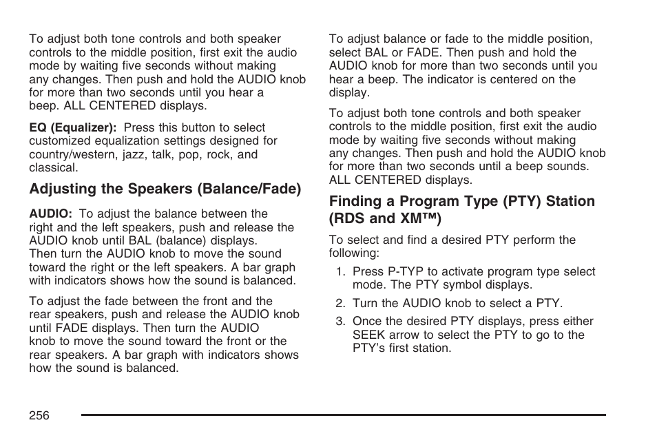 Adjusting the speakers (balance/fade), Finding a program type (pty) station (rds and xm™) | Buick 2007 Rendezvous User Manual | Page 256 / 528