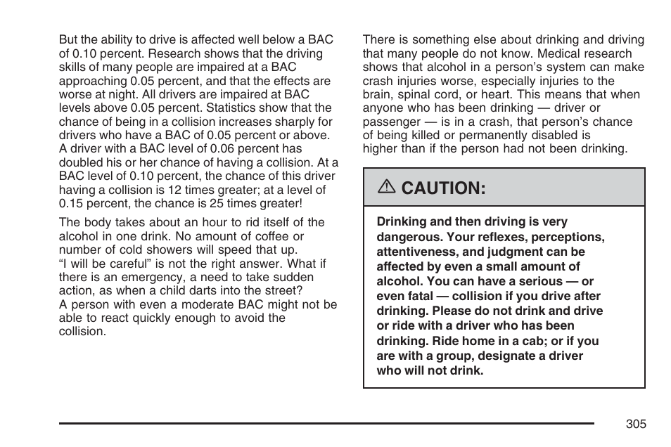 Caution | Buick 2007 Rendezvous User Manual | Page 305 / 528