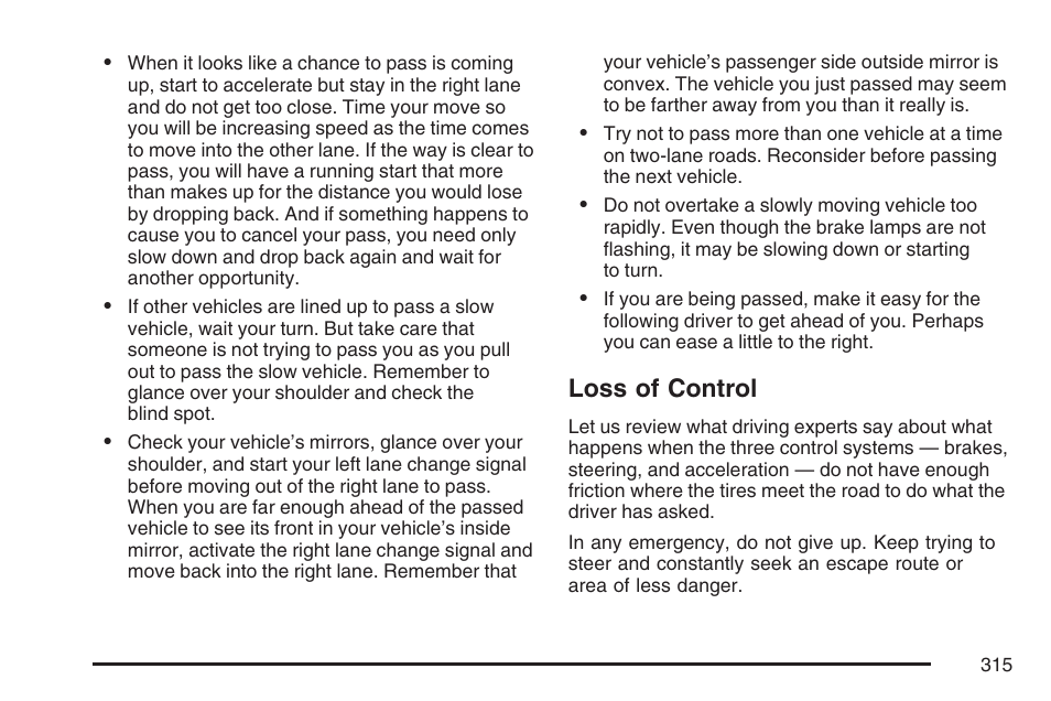 Loss of control | Buick 2007 Rendezvous User Manual | Page 315 / 528