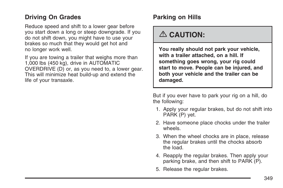 Caution | Buick 2007 Rendezvous User Manual | Page 349 / 528