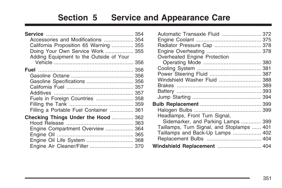 Service and appearance care | Buick 2007 Rendezvous User Manual | Page 351 / 528