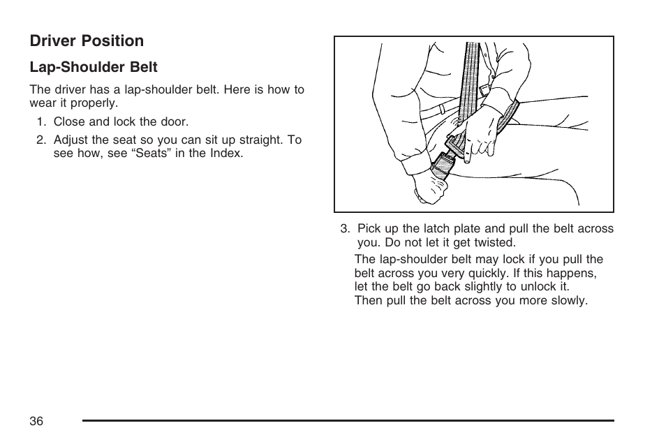 Driver position | Buick 2007 Rendezvous User Manual | Page 36 / 528