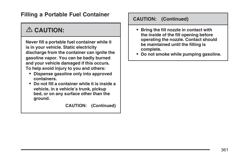 Filling a portable fuel container, Caution | Buick 2007 Rendezvous User Manual | Page 361 / 528