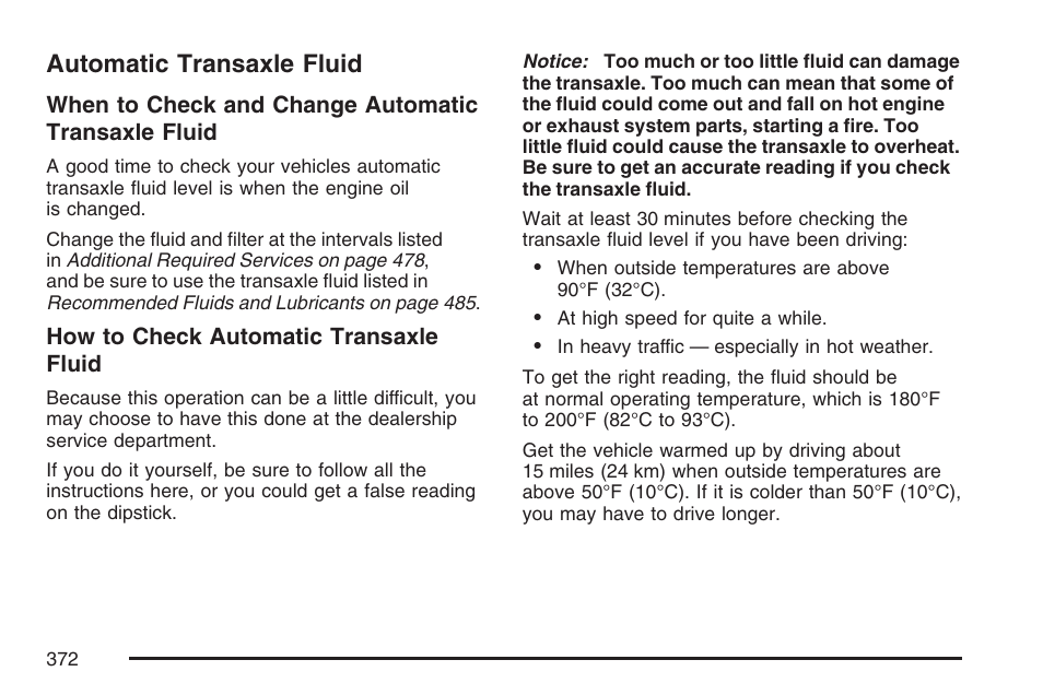 Automatic transaxle fluid | Buick 2007 Rendezvous User Manual | Page 372 / 528