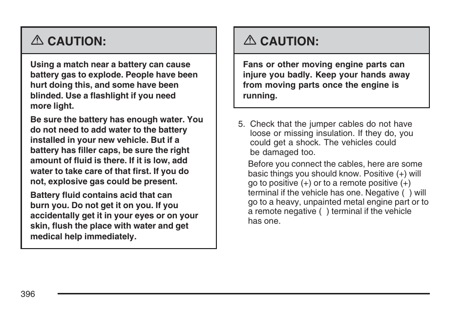 Caution | Buick 2007 Rendezvous User Manual | Page 396 / 528