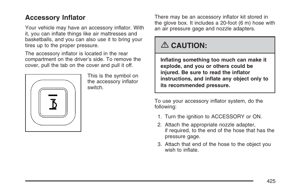 Accessory inflator, Caution | Buick 2007 Rendezvous User Manual | Page 425 / 528