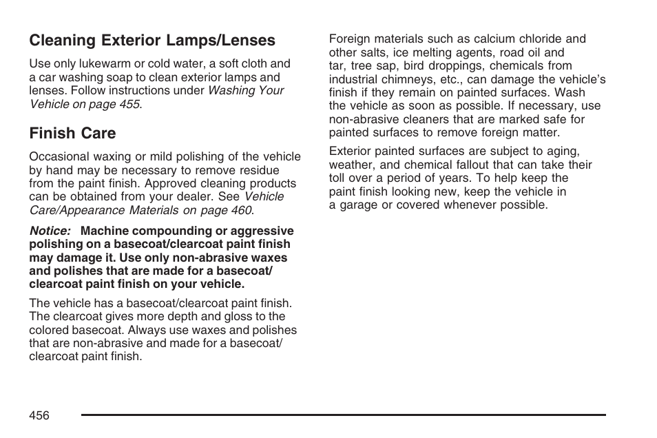 Cleaning exterior lamps/lenses, Finish care, Cleaning exterior lamps/lenses finish care | Buick 2007 Rendezvous User Manual | Page 456 / 528