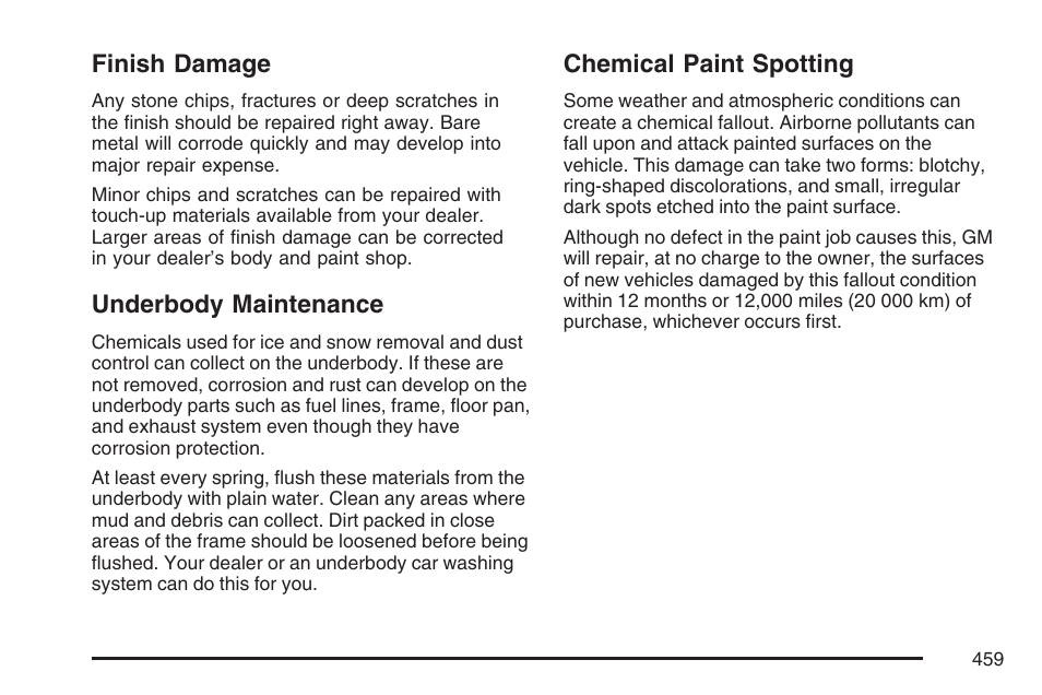 Finish damage, Underbody maintenance, Chemical paint spotting | Buick 2007 Rendezvous User Manual | Page 459 / 528