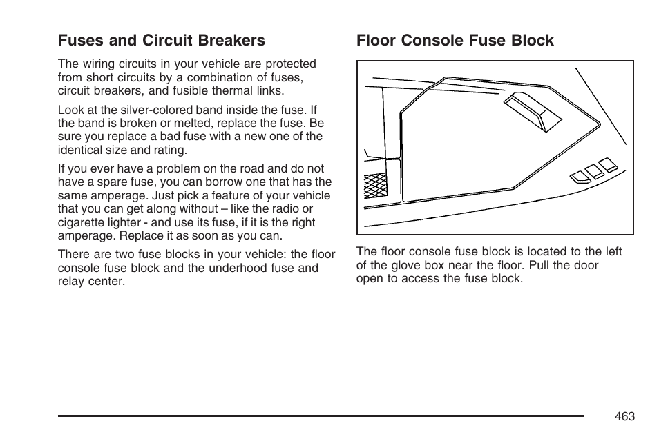 Fuses and circuit breakers, Floor console fuse block, Floor console | Fuse block | Buick 2007 Rendezvous User Manual | Page 463 / 528