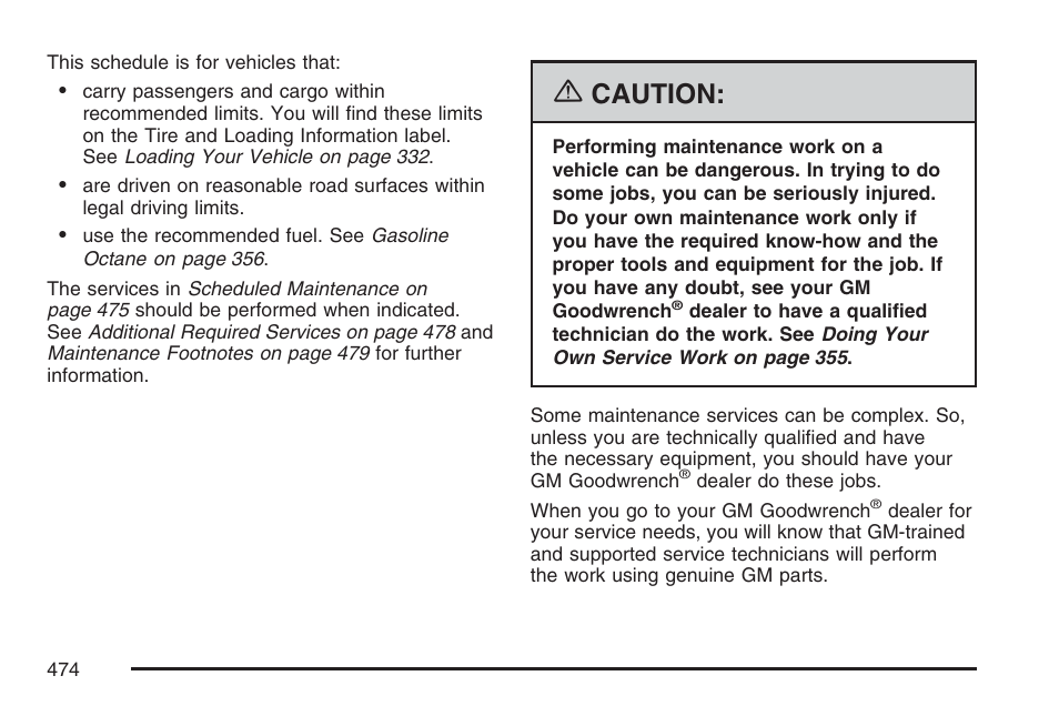 Caution | Buick 2007 Rendezvous User Manual | Page 474 / 528