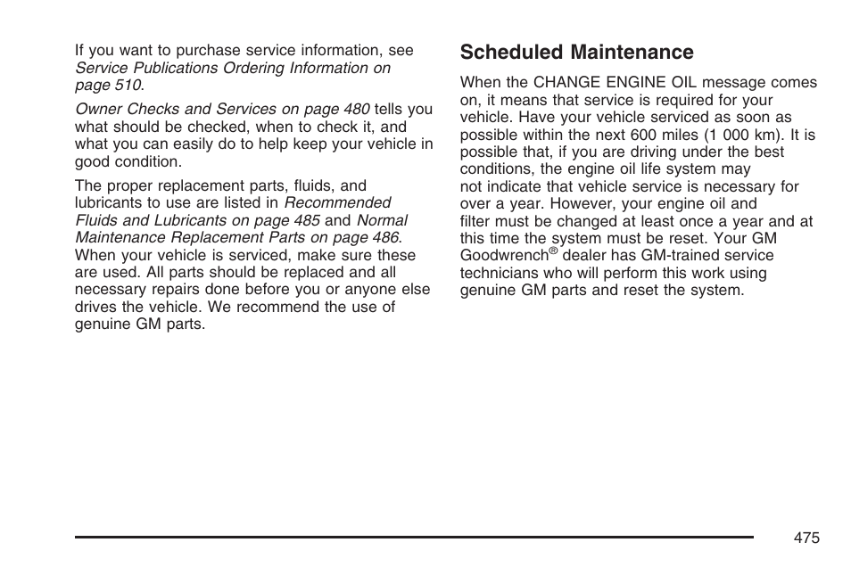 Scheduled maintenance | Buick 2007 Rendezvous User Manual | Page 475 / 528