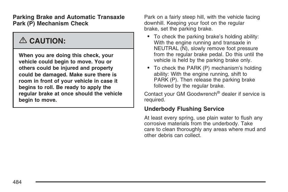 Caution | Buick 2007 Rendezvous User Manual | Page 484 / 528