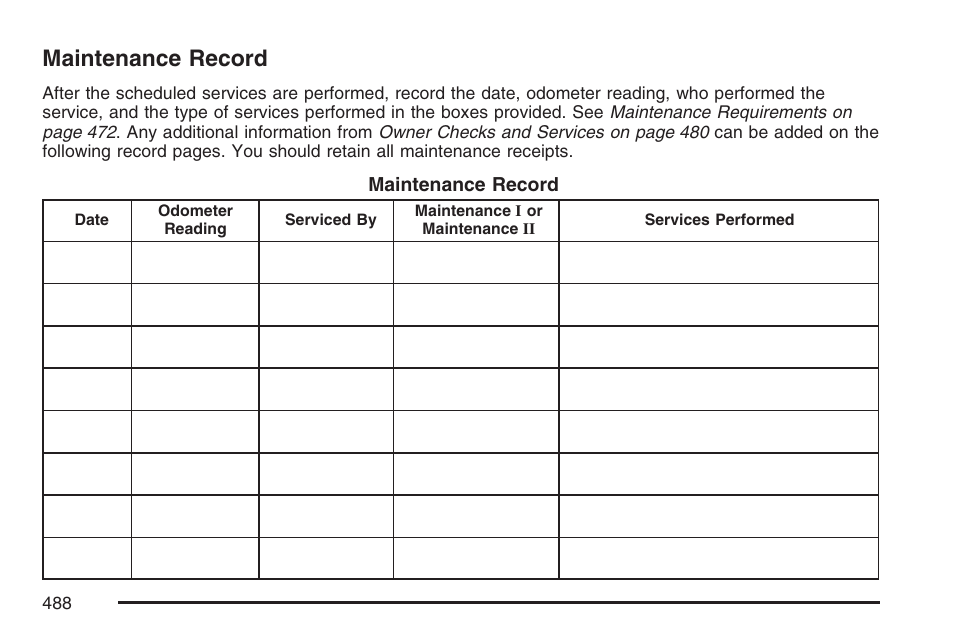 Maintenance record | Buick 2007 Rendezvous User Manual | Page 488 / 528