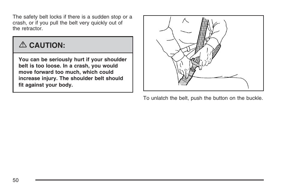 Caution | Buick 2007 Rendezvous User Manual | Page 50 / 528