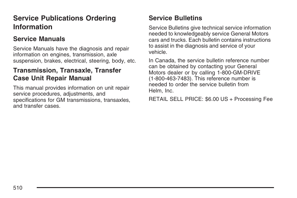 Service publications ordering information, Service publications ordering, Information | Buick 2007 Rendezvous User Manual | Page 510 / 528