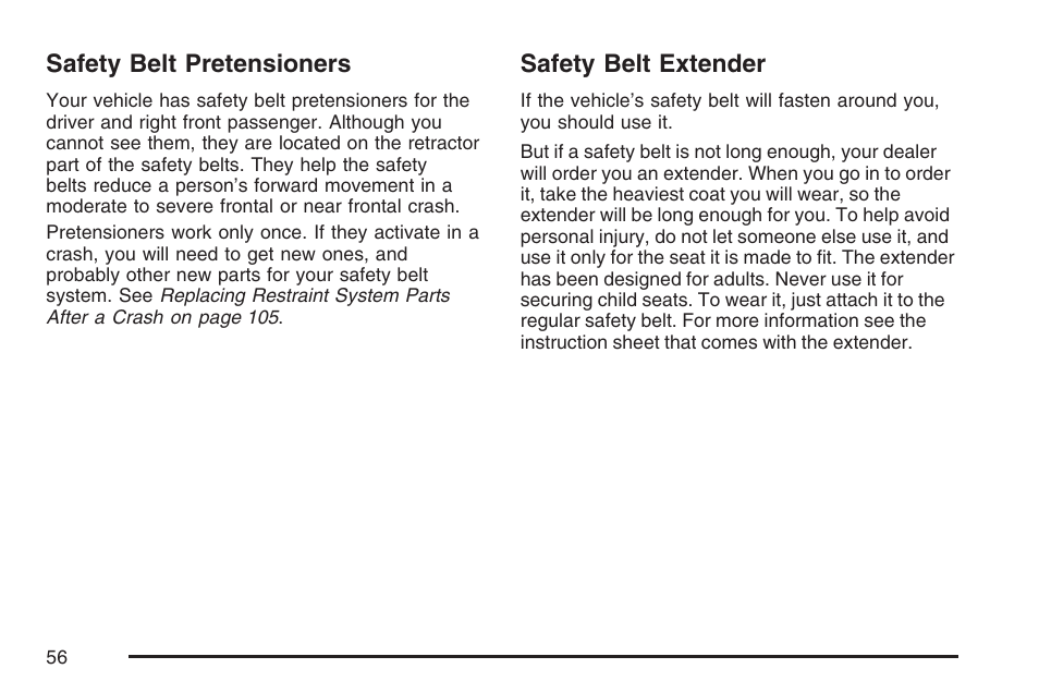 Safety belt pretensioners, Safety belt extender, Safety belt pretensioners safety belt extender | Buick 2007 Rendezvous User Manual | Page 56 / 528