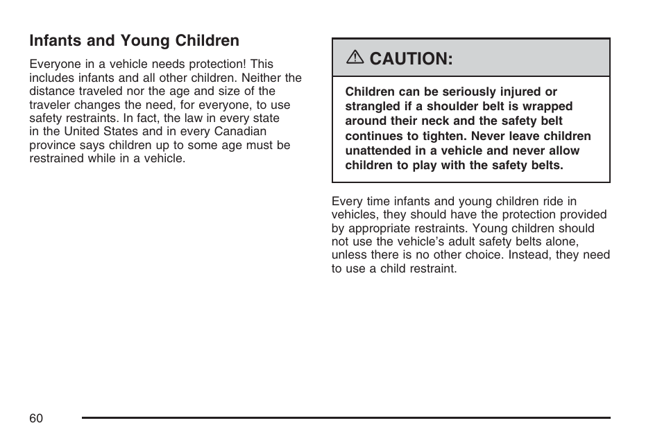 Infants and young children, Caution | Buick 2007 Rendezvous User Manual | Page 60 / 528