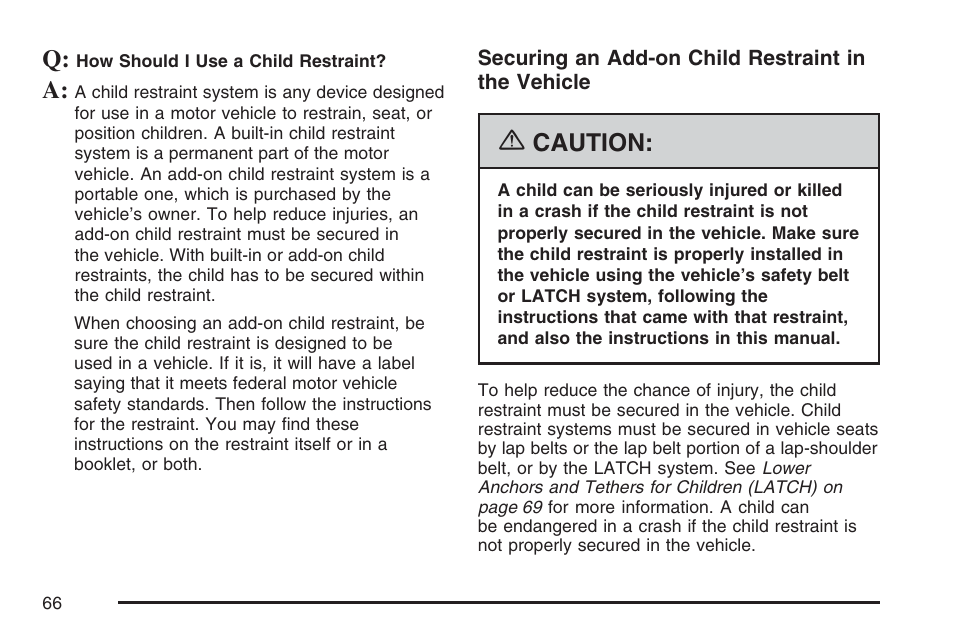 Caution | Buick 2007 Rendezvous User Manual | Page 66 / 528