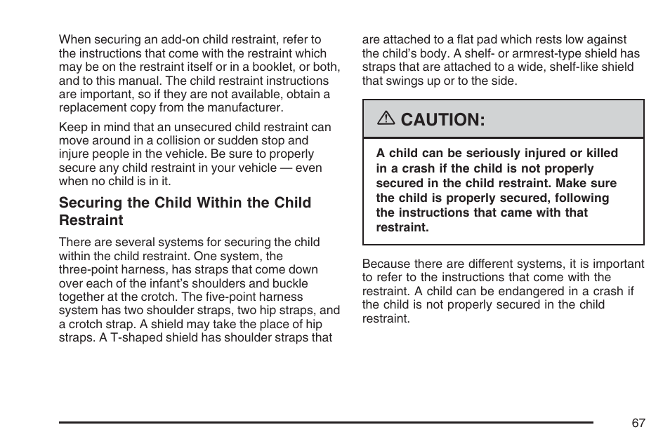 Caution | Buick 2007 Rendezvous User Manual | Page 67 / 528