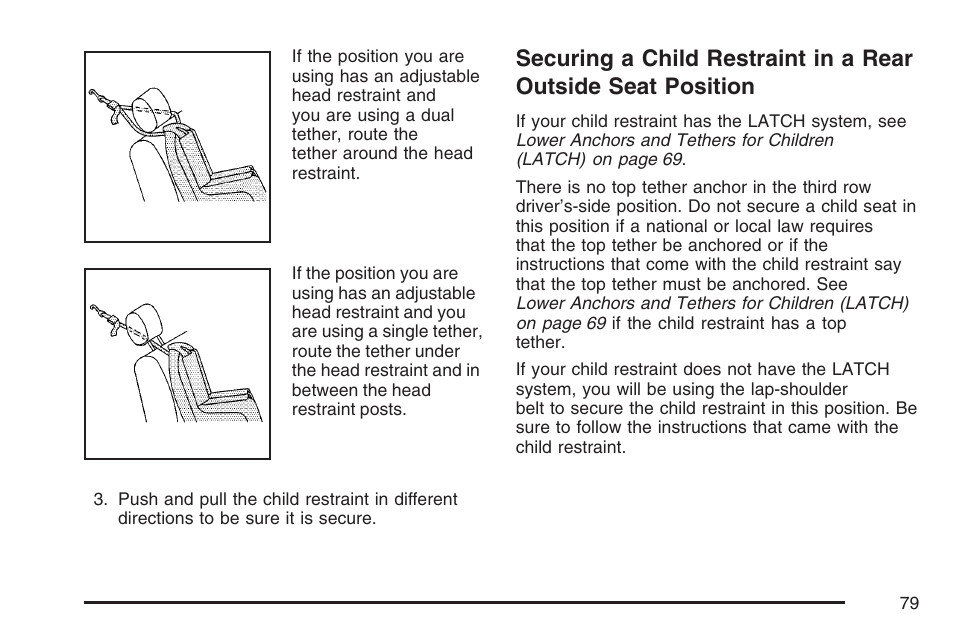 Securing a child restraint in a rear, Outside seat position | Buick 2007 Rendezvous User Manual | Page 79 / 528