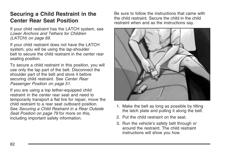 Securing a child restraint in the center, Rear seat position | Buick 2007 Rendezvous User Manual | Page 82 / 528