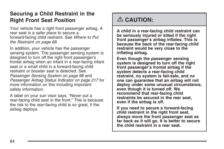 Securing a child restraint in the right, Front seat position, Caution | Buick 2007 Rendezvous User Manual | Page 84 / 528