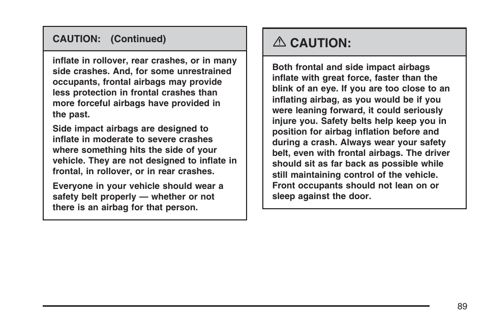 Caution | Buick 2007 Rendezvous User Manual | Page 89 / 528